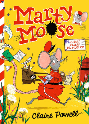 Book cover of Marty Moose: First Class Mischief by Powell, Claire