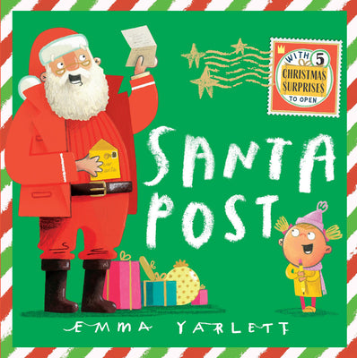 Santa Post: (An Interactive Christmas Picture Book with Letters to Open, Holiday Humor, and Festive Fun for Kids Ages 5-9) by Emma Yarlett book cover