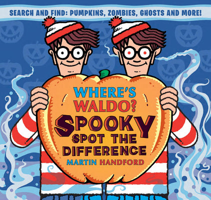 Where's Waldo? Spooky Spot the Difference by Handford, Martin book cover