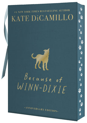 Book cover of Because of Winn-Dixie Deluxe 25th Anniversary Edition by DiCamillo, Kate