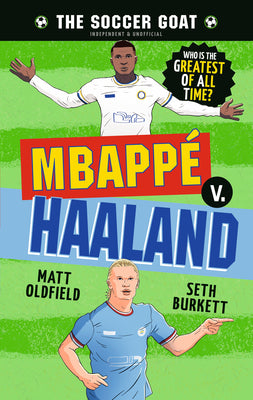 The Soccer Goat: Mbapp by Oldfield, Matt book cover