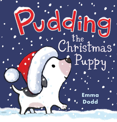 Pudding the Christmas Puppy: (A Heartwarming Holiday Picture Book about Santa, Kindness, and Finding Family for Kids Ages 2-5) by Dodd, Emma book cover