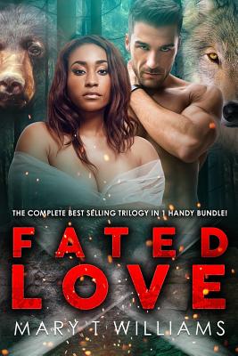 Fated Love: A BBW, BWWM Shifter Romance Boxed Set by Mary T. Williams book cover