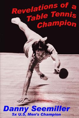Revelations of a Ping-Pong Champion by Larry Hodges book cover