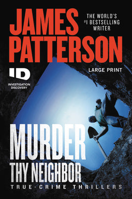 Book cover of Murder Thy Neighbor by Patterson, James