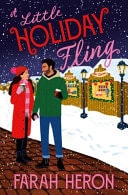 Book cover of A Little Holiday Fling by Heron, Farah