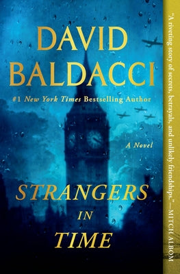 Strangers in Time: A World War II Novel by Baldacci, David book cover