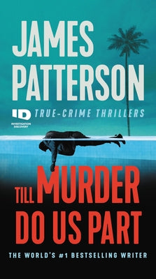 Book cover of Till Murder Do Us Part by Patterson, James