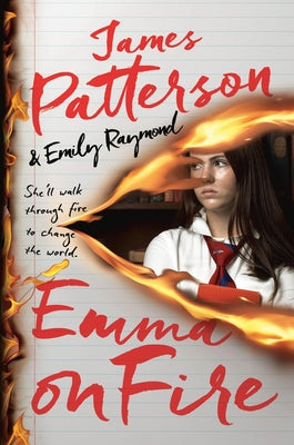 Book cover of Emma on Fire: A Thriller by Patterson, James
