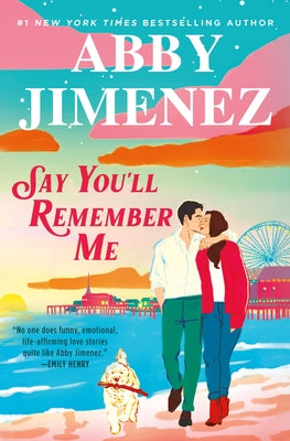 Book cover of Say You'll Remember Me by Jimenez, Abby