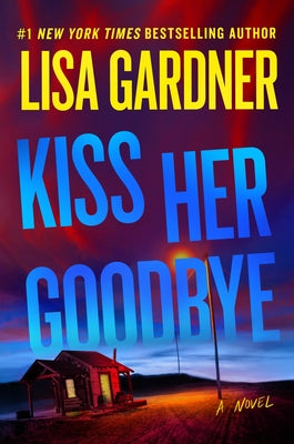 Book cover of Kiss Her Goodbye: A Frankie Elkin Novel Volume 4 by Gardner, Lisa
