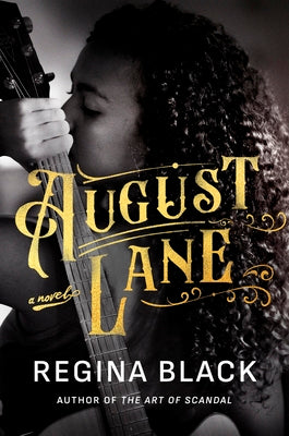 Book cover of August Lane by Black, Regina