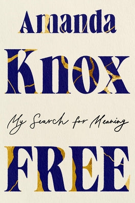 Book cover of Free: My Search for Meaning by Knox, Amanda