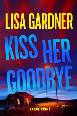 Book cover of Kiss Her Goodbye: A Frankie Elkin Novel Volume 4 by Gardner, Lisa