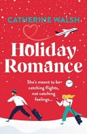 Book cover of Holiday Romance by Walsh, Catherine