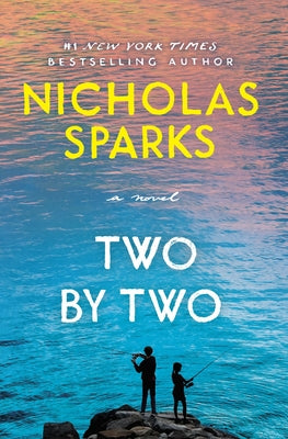 Two by Two by Nicholas Sparks book cover