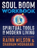 Book cover of Soul Boom Workbook: Spiritual Tools for Modern Living by Wilson, Rainn