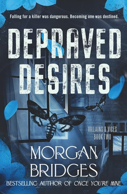 Depraved Desires by Bridges, Morgan book cover
