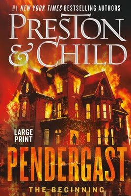 Book cover of Pendergast: The Beginning by Preston, Douglas