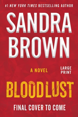 Book cover of Bloodlust by Brown, Sandra