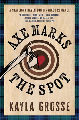 Axe Marks the Spot by Grosse, Kayla book cover