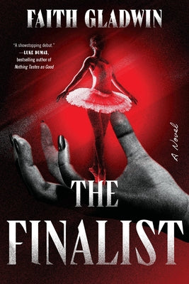 The Finalist by Faith Gladwin book cover