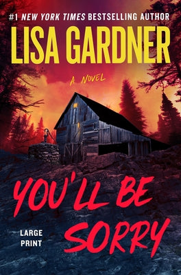 You'll Be Sorry by Gardner, Lisa book cover