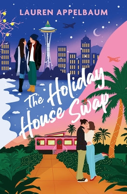 The Holiday House Swap by Lauren Appelbaum book cover