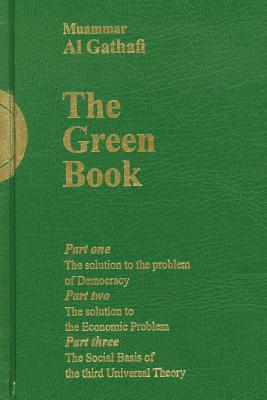 Book cover of Gaddafi's "The Green Book" by Al-Gaddafi, Muammar