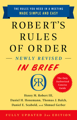 Robert's Rules of Order Newly Revised in Brief, 3rd Edition by Robert, Henry M., III book cover