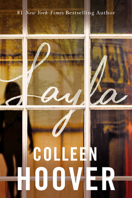 Book cover of Layla by Hoover, Colleen