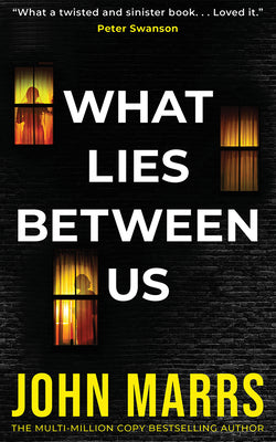 Book cover of What Lies Between Us by Marrs, John