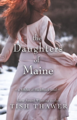 The Daughters of Maine by Tish Thawer book cover