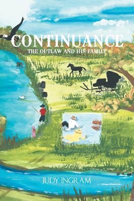 Continuance: The Outlaw and His Family by Judy Ingram book cover