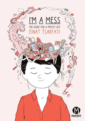 Book cover of I'm a Mess by Tsarfati, Einat
