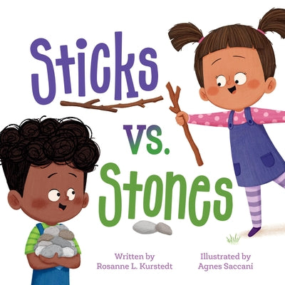 Sticks vs. Stones by Rosanne L. Kurstedt book cover