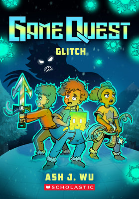 Glitch (Game Quest #3) by Ash Wu book cover