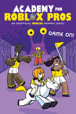 Game On! (Academy for Roblox Pros Graphic Novel #2) by Louis Shea book cover