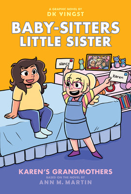 Karen's Grandmothers: A Graphic Novel (Baby-Sitters Little Sister #9) by Dk Yingst book cover