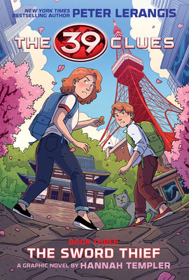 Book cover of 39 Clues: The Sword Thief: A Graphic Novel (39 Clues Graphic Novel #3) by Lerangis, Peter
