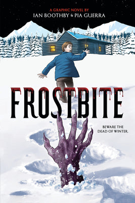 Frostbite: A Graphic Novel by Boothby, Ian book cover