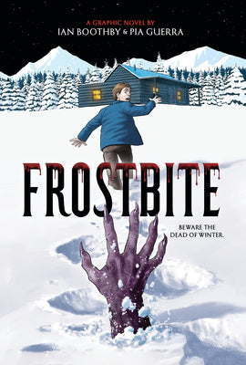Frostbite: A Graphic Novel by Boothby, Ian book cover