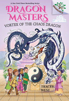 Book cover of Vortex of the Chaos Dragon: A Branches Book (Dragon Masters #30): Volume 30 by West, Tracey