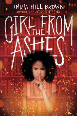 Girl from the Ashes by Brown, India Hill book cover