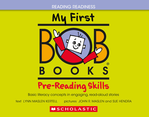 My First Bob Books - Pre-Reading Skills Hardcover Bind-Up Phonics, Ages 3 and Up, Pre-K (Reading Readiness) by Kertell, Lynn Maslen book cover