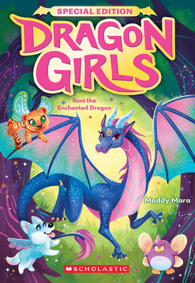 Book cover of Rani the Enchanted Dragon (Dragon Girls Special Edition #1) by Mara, Maddy