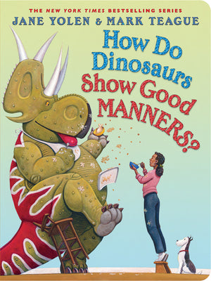 How Do Dinosaurs Show Good Manners? by Yolen, Jane book cover