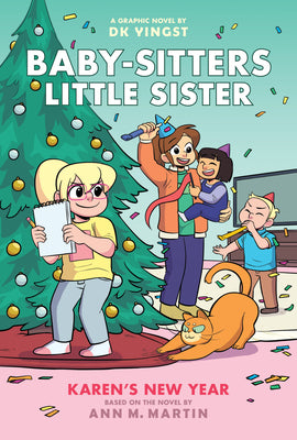 Karen's New Year: A Graphic Novel (Baby-Sitters Little Sister #13) by Dk Yingst book cover