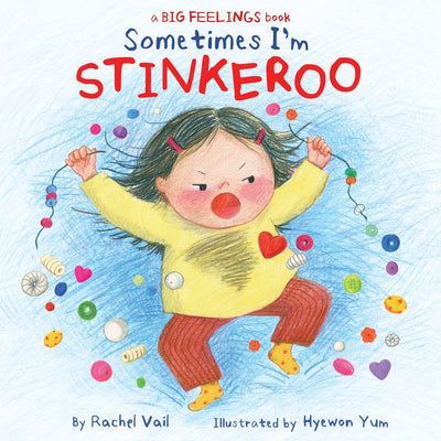 Sometimes I'm Stinkeroo by Vail, Rachel book cover