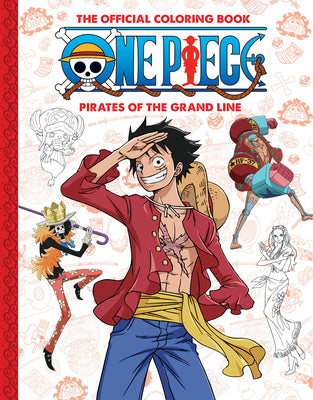 One Piece: Official Crew Coloring Collection: Pirates of the Grand Line by Scholastic book cover